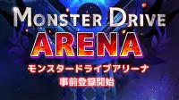 怪物收集对战RPG《MonsterDriveArena》日本预约开始，史诗级稀有怪等待玩家入手