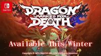 《洛克人Zero／胧村正》开发团队全新Switch独占动作RPG《DragonMarkedforDeath》正式发表