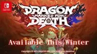 《洛克人Zero／胧村正》开发团队全新Switch独占动作RPG《DragonMarkedforDeath》正式发表